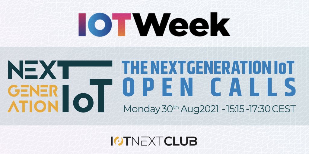 NGIoT Open Calls session at IoT Week