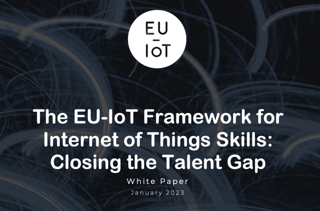 EU-IoT releases the White Paper on IoT Skills: Closing the Talent Gap
